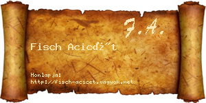 Fisch Acicét névjegykártya